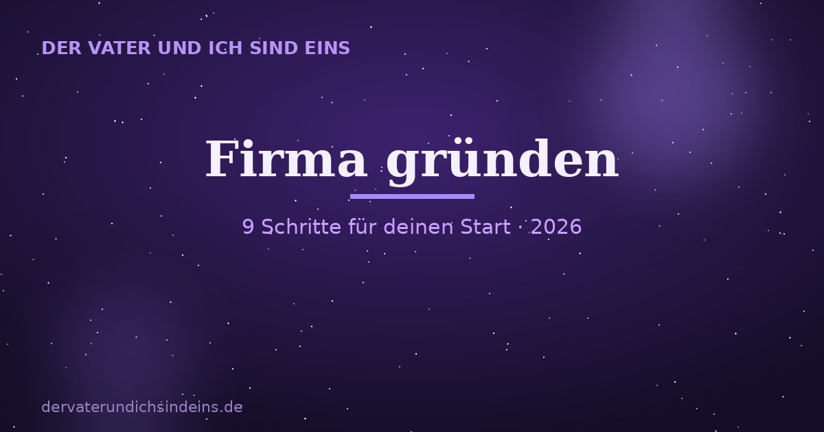 Firma gründen &ndash; Ratgeber 2026 von Christian Elijah Christus