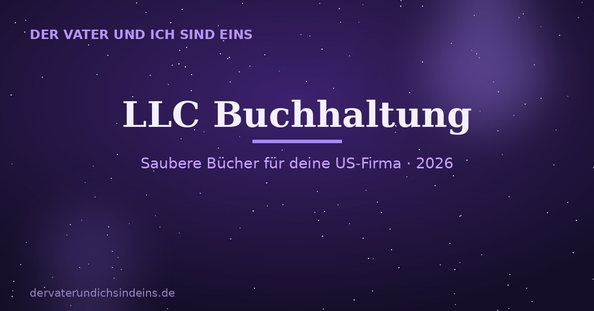LLC Buchhaltung – Ratgeber 2026 von Christian Elijah Christus